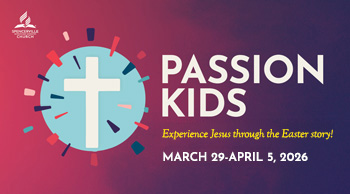 passion kids - experience the story of Jesus - March 29-April 5, 2026